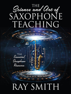 cover image of The Science and Art of Saxophone Teaching